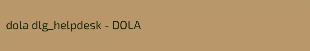 dola dlg_helpdesk - DOLA
